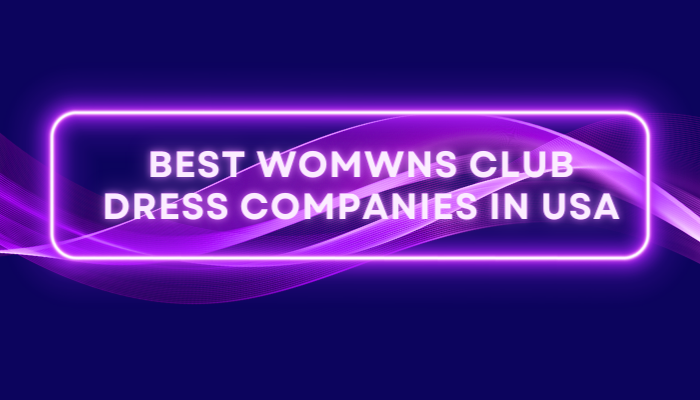 Best womwns club dress companies in USA