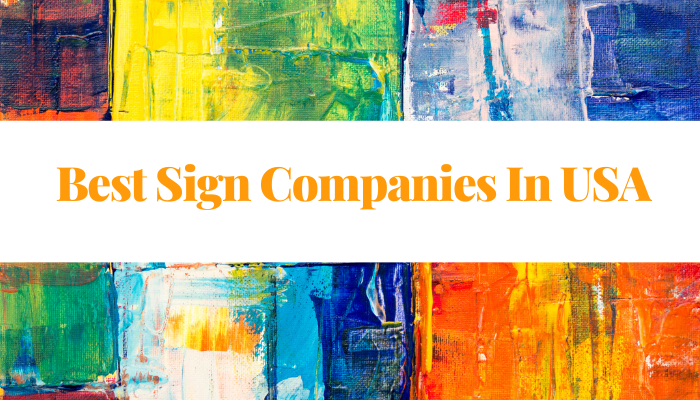 Best Sign Companies In USA